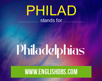 PHILAD means Philadelphias PHILAD