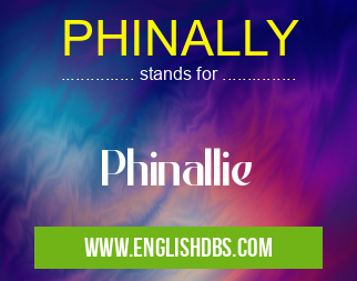 PHINALLY means Phinallie PHINALLY