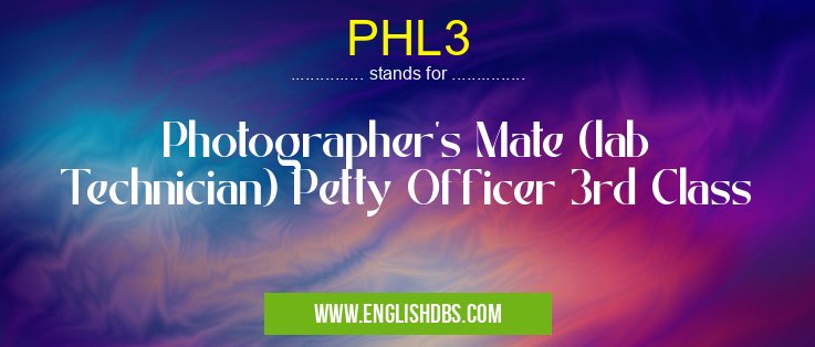 PHL3 means Photographer's Mate (lab Technician) Petty Officer 3rd Class PHL3
