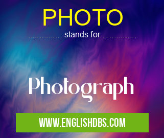 PHOTO means Photograph PHOTO