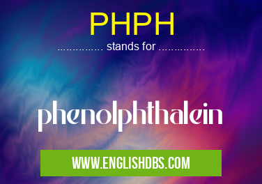 PHPH means phenolphthalein PHPH