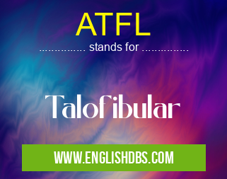 ATFL means Talofibular ATFL