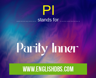 PI means Parity Inner PI