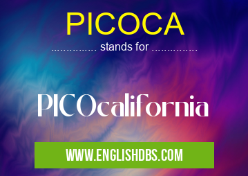 PICOCA means PICOcalifornia PICOCA