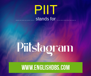 PIIT means Piitstagram PIIT