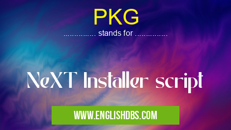 PKG means NeXT Installer script PKG