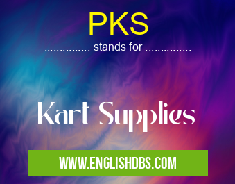 PKS means Kart Supplies PKS