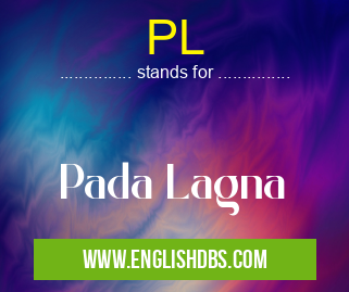 PL means Pada Lagna PL