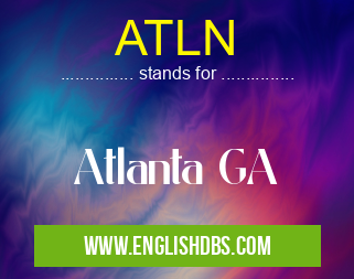 ATLN means Atlanta GA ATLN