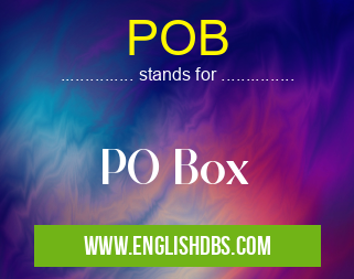 POB means PO Box POB