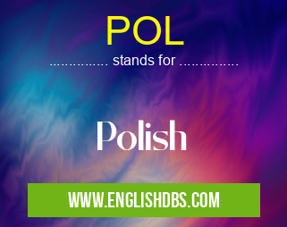 POL means Polish POL