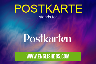 POSTKARTE means Postkarten POSTKARTE