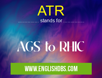 ATR means AGS to RHIC ATR