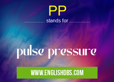 PP means pulse pressure PP