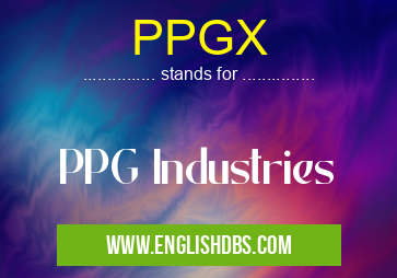 PPGX means PPG Industries PPGX