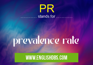 PR means prevalence rate PR