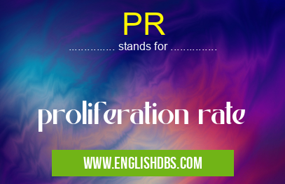 PR means proliferation rate PR