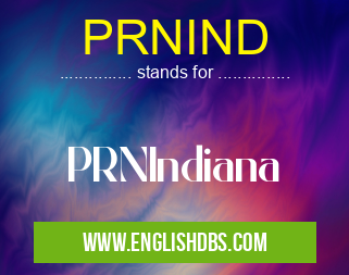 PRNIND means PRNIndiana PRNIND