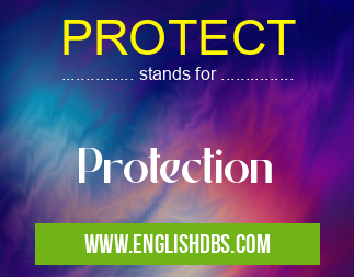 PROTECT means Protection PROTECT