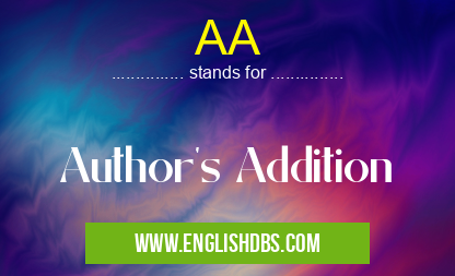 AA means Author's Addition AA