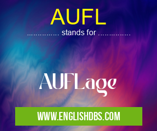 AUFL means AUFLage AUFL