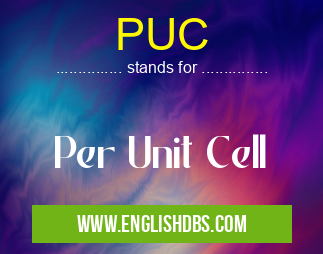 PUC means Per Unit Cell PUC