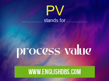 PV means process value PV