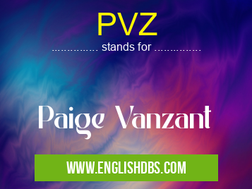 PVZ means Paige Vanzant PVZ