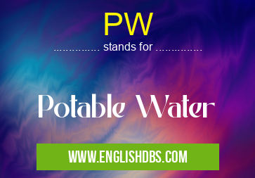 PW means Potable Water PW