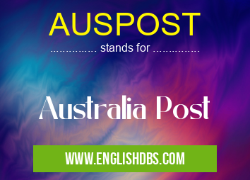 AUSPOST means Australia Post AUSPOST