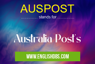 AUSPOST means Australia Post's AUSPOST
