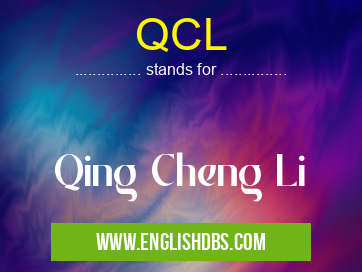 QCL means Qing Cheng Li QCL