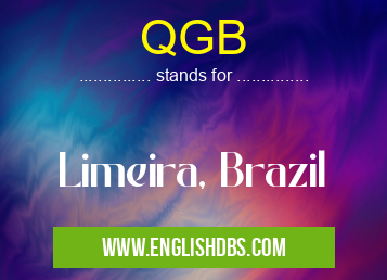 QGB means Limeira, Brazil QGB