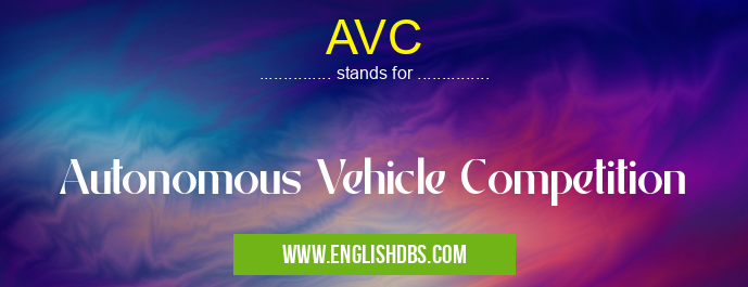 AVC means Autonomous Vehicle Competition AVC