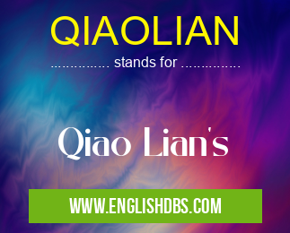 QIAOLIAN means Qiao Lian's QIAOLIAN