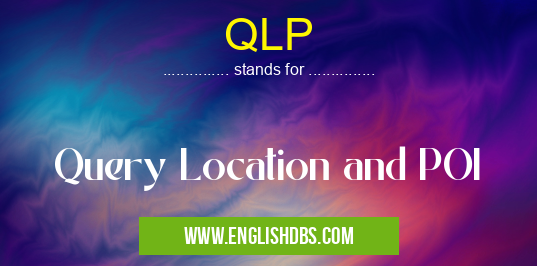 QLP means Query Location and POI QLP