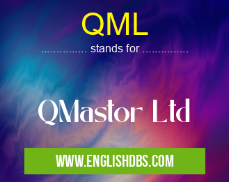 QML means QMastor Ltd QML
