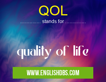 QOL means quality of life QOL