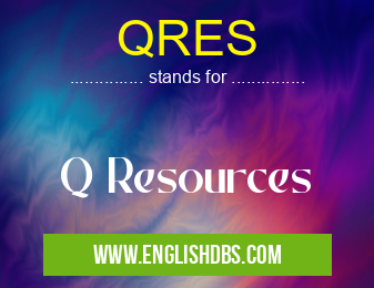 QRES means Q Resources QRES