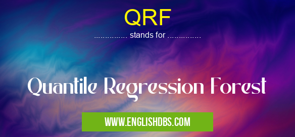 QRF means Quantile Regression Forest QRF