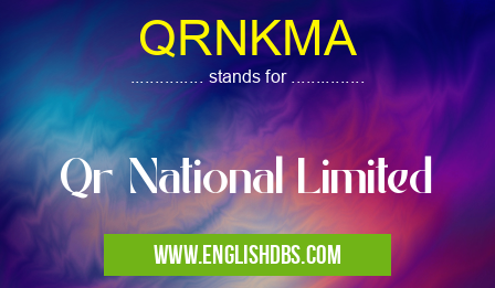 QRNKMA means Qr National Limited QRNKMA