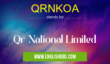 QRNKOA means Qr National Limited QRNKOA