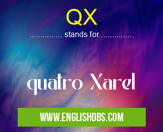 QX means quatro Xarel QX
