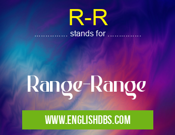 R-R means Range-Range R-R