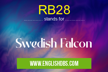 RB28 means Swedish Falcon RB28