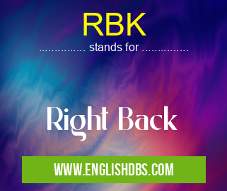 RBK means Right Back RBK