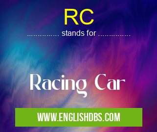 RC means Racing Car RC