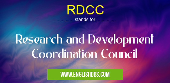 RDCC means Research and Development Coordination Council RDCC