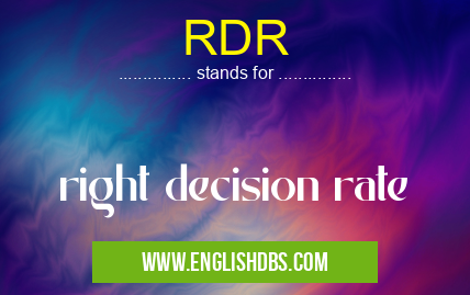 RDR means right decision rate RDR