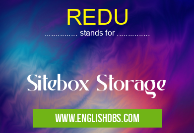 REDU means Sitebox Storage REDU